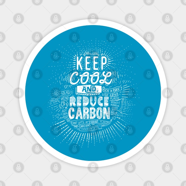 Keep Cool and Reduce Carbon Magnet by Jitterfly